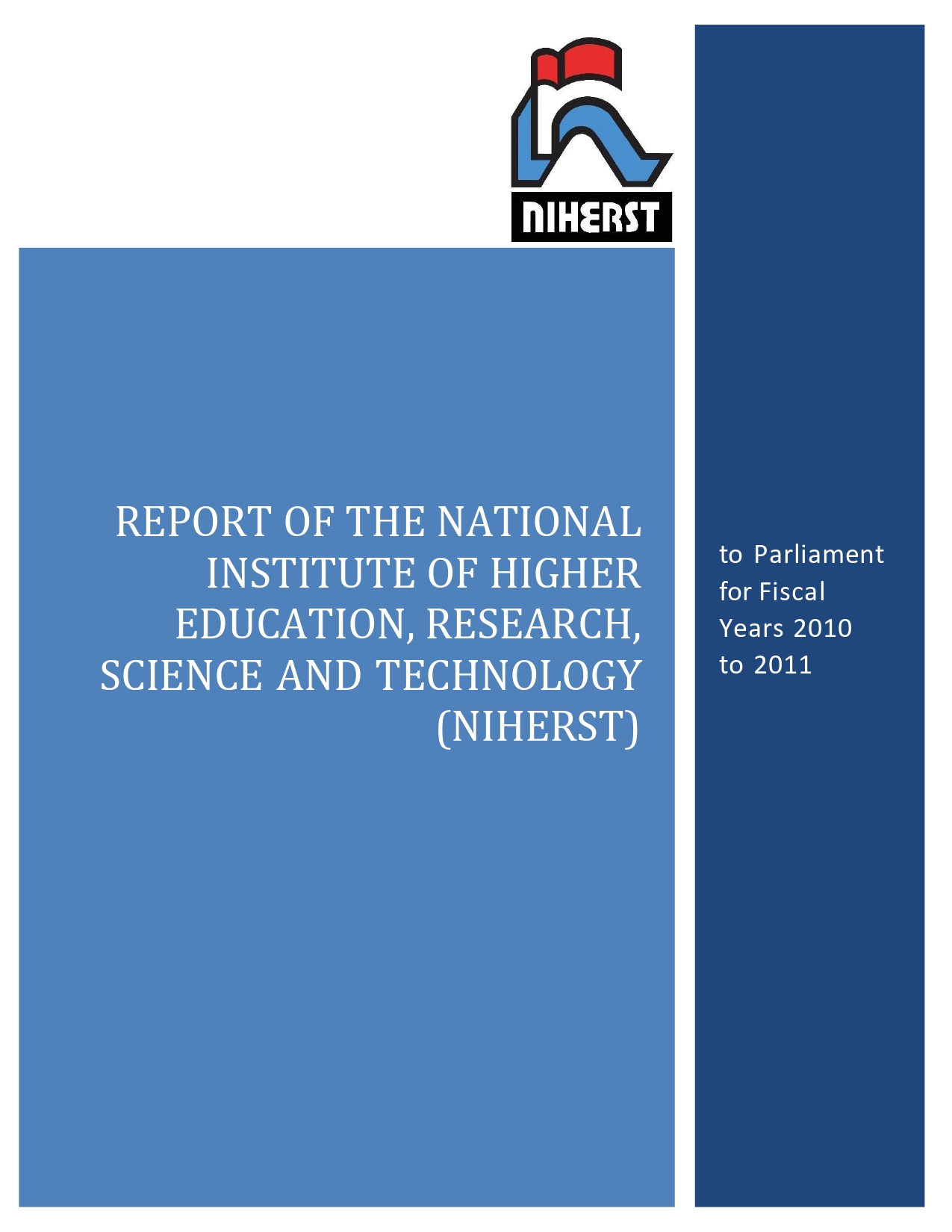 NIHERST Administrative Report 2010 - 2011